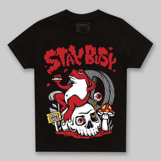 Jordan 14 Retro Ferrari (2025) DopeSkill Toddler Kids T-shirt Stay Busy Graphic Streetwear - black