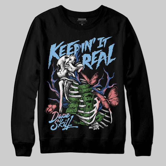 University Blue Sneakers DopeSkill Sweatshirt Keepin' It Real Graphic Streetwear - Black