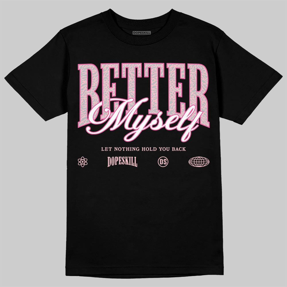 Jordan 3 Retro PS 'Spring Flowers' DopeSkill T-Shirt Better Myself Graphic Streetwear - black