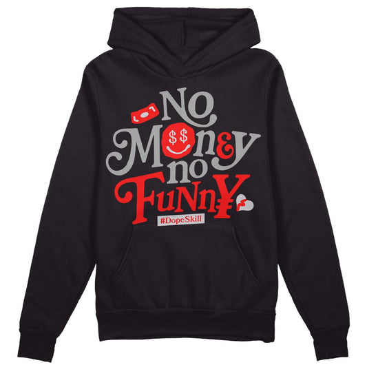 Grey Sneakers DopeSkill Hoodie Sweatshirt No Money No Funny Graphic Streetwear - Black 