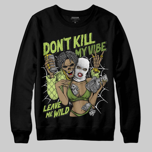 Dunk Low Pro SB 'Fruity Pack - Green Apple' DopeSkill Sweatshirt Don't Kill My Vibe Graphic Streetwear - Black