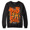 Jordan 12 Retro Brilliant Orange DopeSkill Sweatshirt New Paid In Full Graphic Streetwear - Black