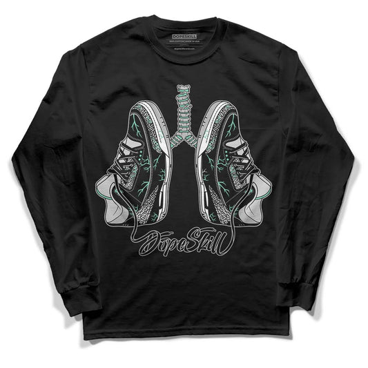 Jordan 3 "Green Glow" DopeSkill Long Sleeve T-Shirt Breathe Graphic Streetwear - Black 