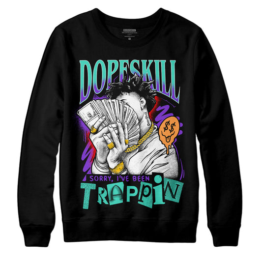 Dunk Low SE Safari Mix DopeSkill Sweatshirt Sorry I've Been Trappin Graphic Streetwear - Black