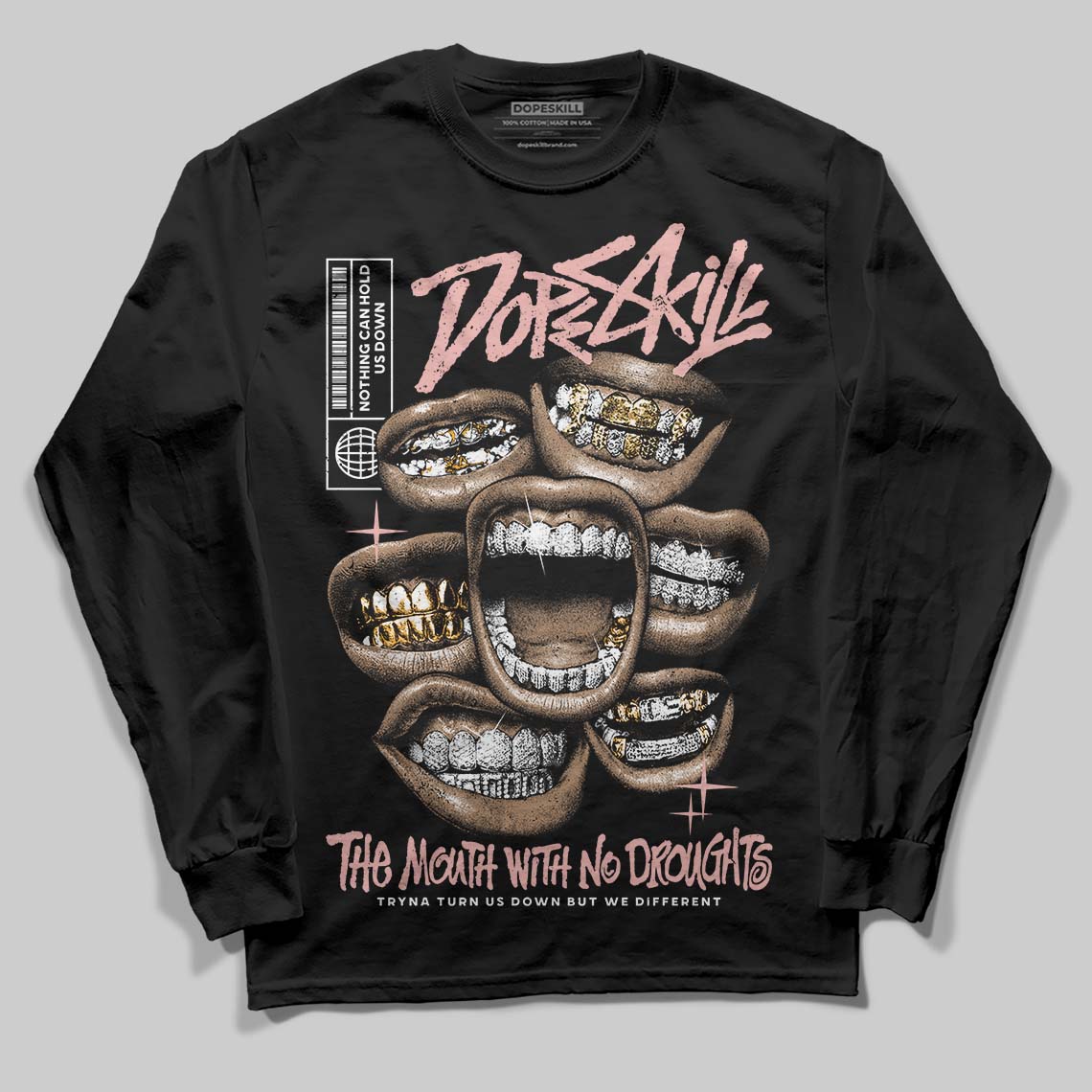 Jordan 1 Low OG “Rust Pink” DopeSkill Long Sleeve T-Shirt The Mouth With No Droughts Graphic Streetwear - black