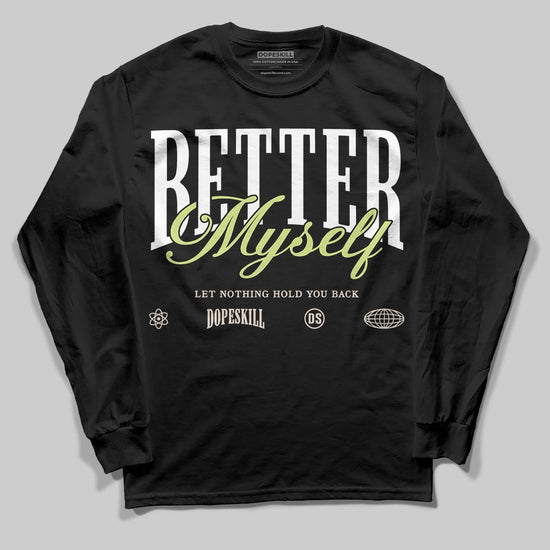 Jordan 5 “Luminous Green” DopeSkill Long Sleeve T-Shirt Better Myself Graphic Streetwear - Black