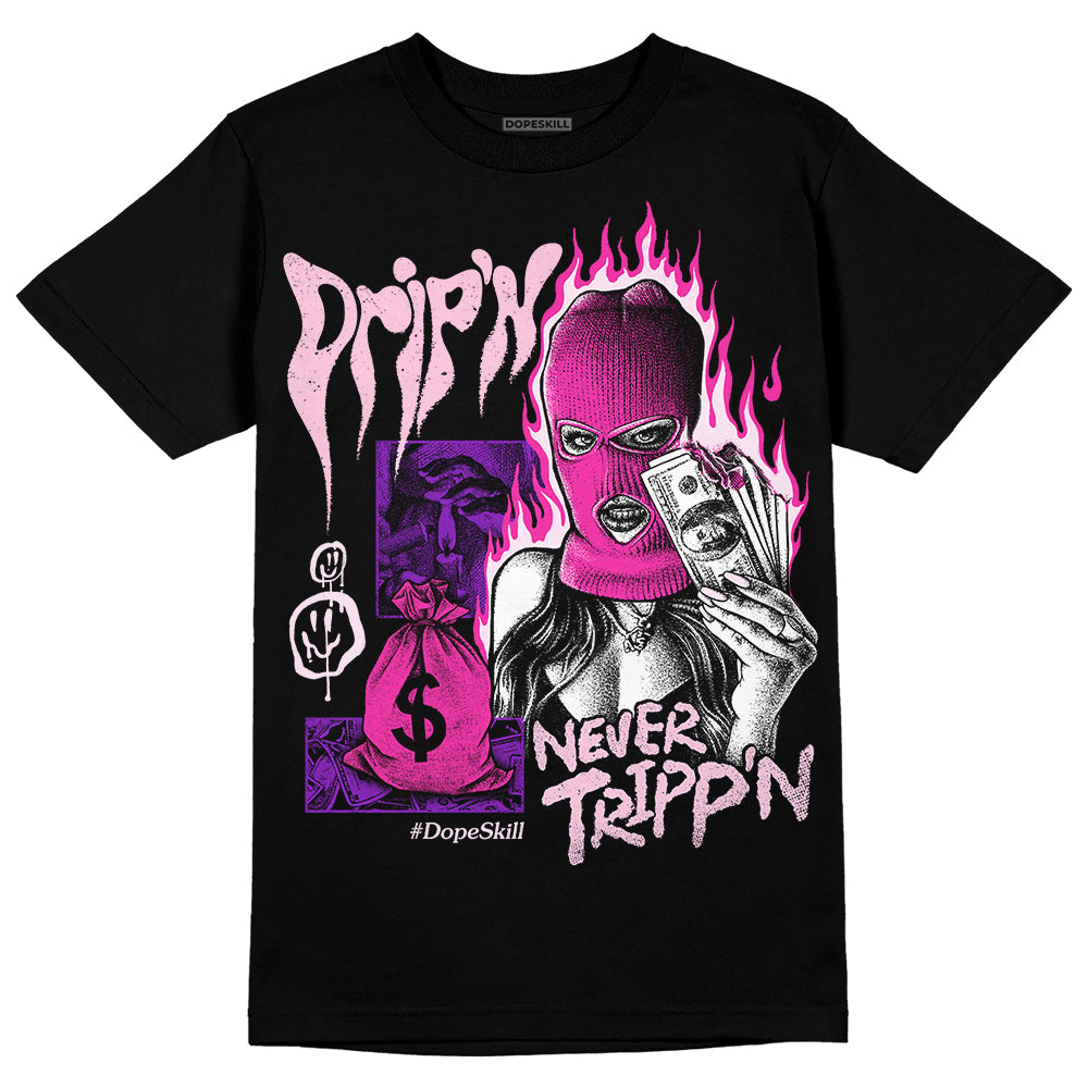 Dunk Low GS 'Triple Pink' DopeSkill T-Shirt Drip'n Never Tripp'n Graphic Streetwear - Black