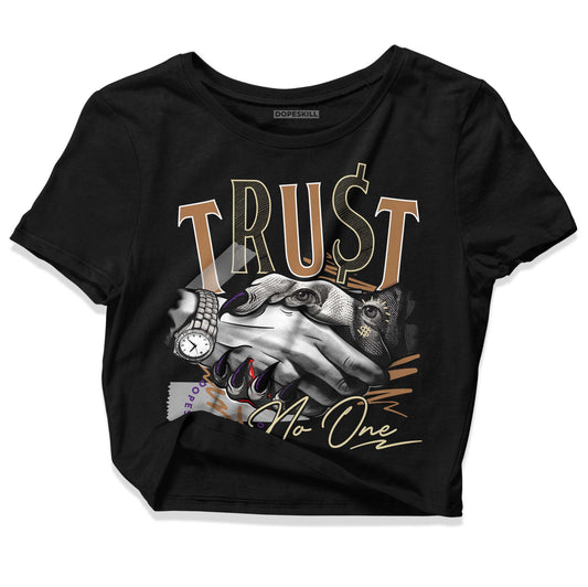 Jordan 6 WMNS Gore-Tex Brown Kelp DopeSkill Women's Crop Top Trust No One Graphic Streetwear - Black