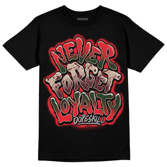 Dunk Low Freddy Krueger DopeSkill T-Shirt Never Forget Loyalty Graphic Streetwear - Black