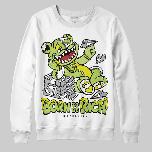 Jordan 13 Retro Bright Cactus DopeSkill Sweatshirt Born To Be Rich Graphic Streetwear - White