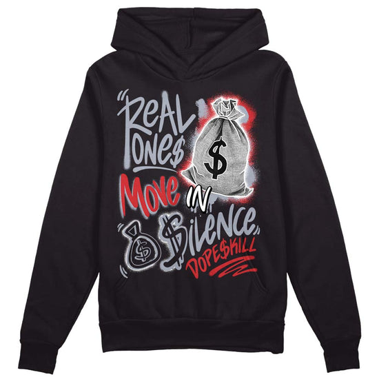 Jordan 4 “Bred Reimagined” DopeSkill Hoodie Sweatshirt Real Ones Move In Silence Graphic Streetwear - Black