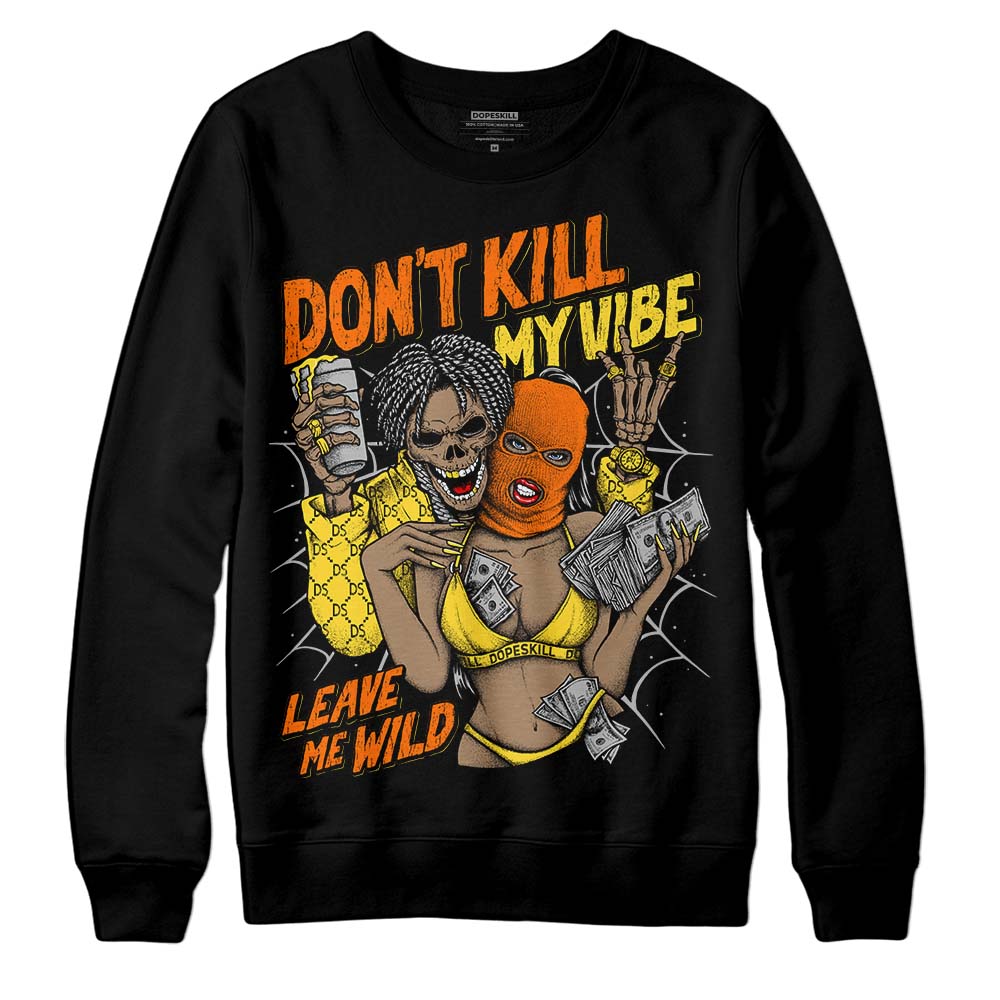 Jordan 4 Thunder DopeSkill Sweatshirt Don't Kill My Vibe Graphic Streetwear - Black