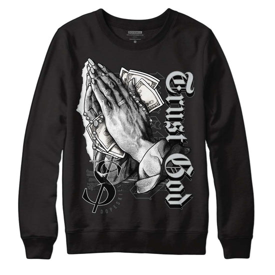 Jordan 1 Retro Low OG Black Cement DopeSkill Sweatshirt Trust God Graphic Streetwear - Black