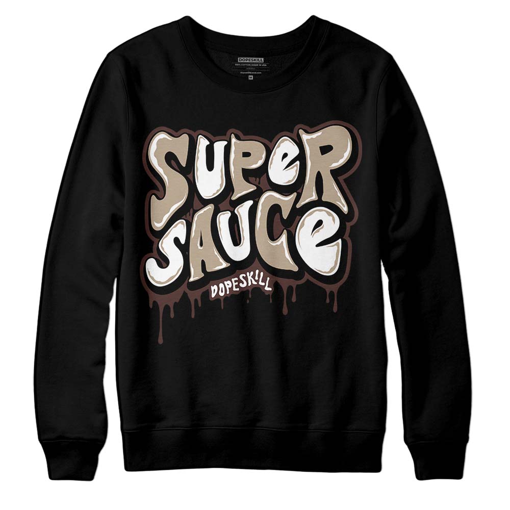 Jordan 1 High OG “Latte” DopeSkill Sweatshirt Super Sauce Graphic Streetwear - Black