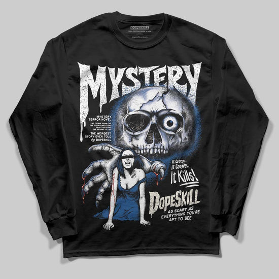 Jordan 1 Low OG “Storm Blue” DopeSkill Long Sleeve T-Shirt Mystery Ghostly Grasp Graphic Streetwear - Black