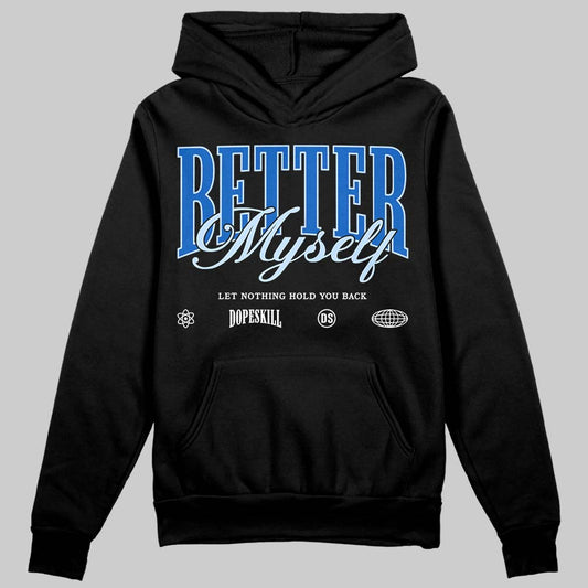 Jordan 11 "Space Jam" (2026) DopeSkill Hoodie Better Myself Graphic Streetwear - Black