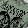 Ain't Gon' Let Up DopeSkill Premium T-shirt