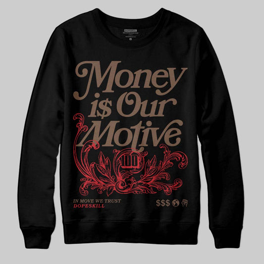 Jordan 9 'Olive' DopeSkill Sweatshirt Money Is Our Motive Typo Graphic Streetwear - Black