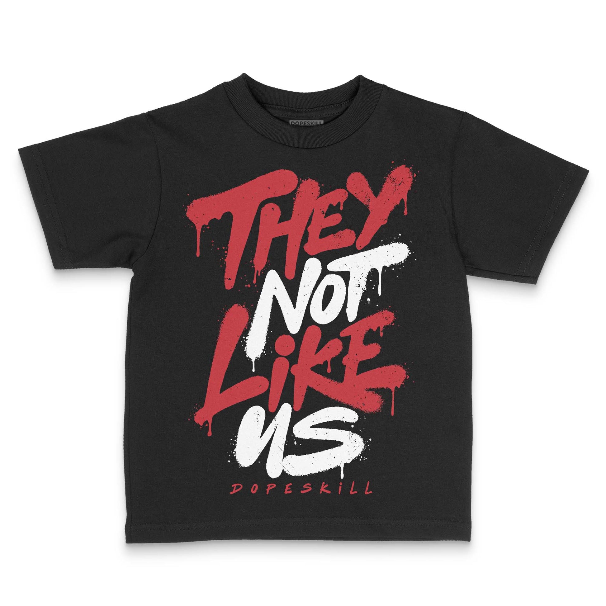 Jordan 1 Low OG "Chicago" DopeSkill Toddler Kids T-shirt They Not Like Us Graphic Streetwear - Black