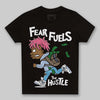 Jordan 3 GS “Cobalt Bliss” DopeSkill Toddler Kids T-shirt Fear Fuels The Hustle Graphic Streetwear - Black