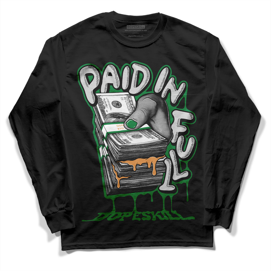 Nike SB x Jordan 4 “Pine Green” DopeSkill Long Sleeve T-Shirt Paid In Full Graphic Streetwear  - Black 