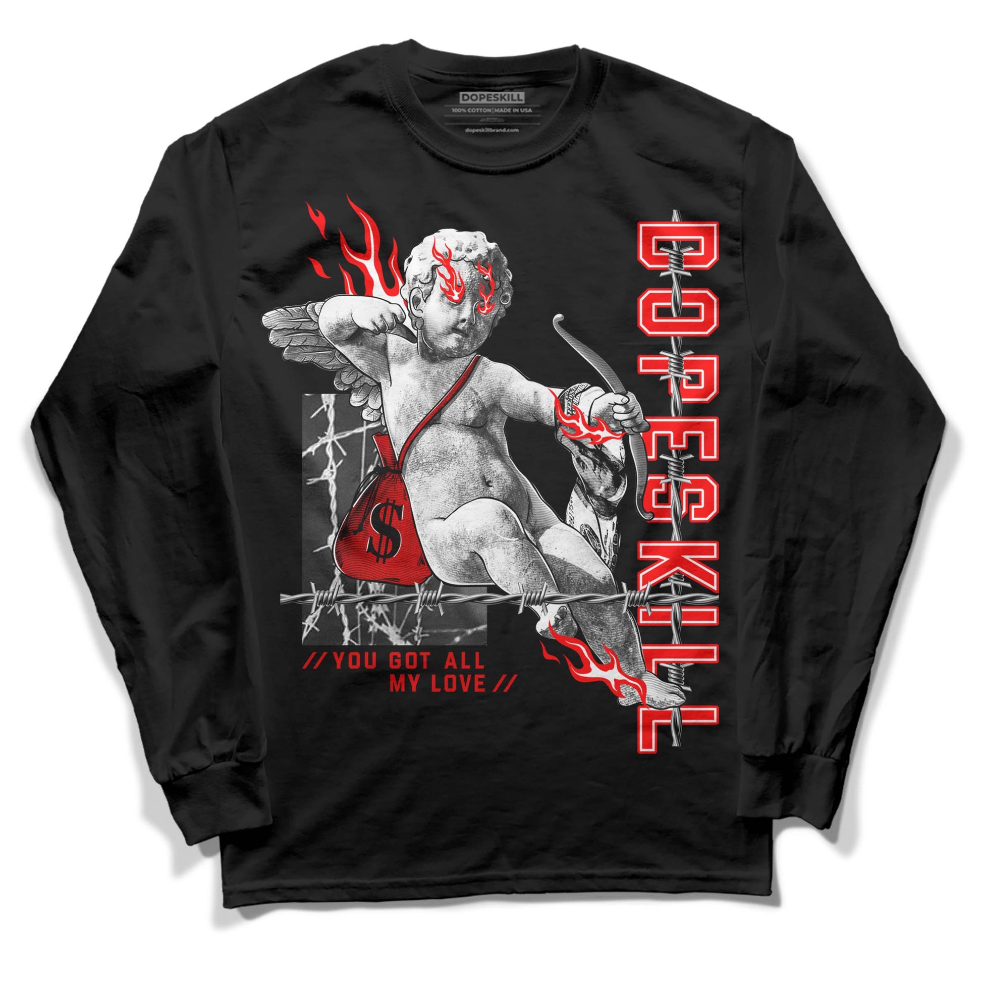 Jordan 1 Retro High OG "Satin Bred" DopeSkill Long Sleeve T-Shirt You Got All My Love Graphic Streetwear - Black