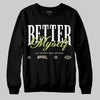 Jordan 5 “Luminous Green” DopeSkill Sweatshirt Better Myself Graphic Streetwear - Black