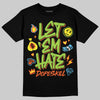Neon Green Sneakers DopeSkill T-Shirt Let 'em Hate Graphic Streetwear - Black