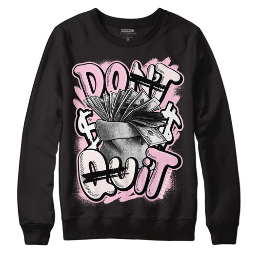 Dunk Low LX Pink Foam DopeSkill Sweatshirt Don't Quit Graphic Streetwear - Black