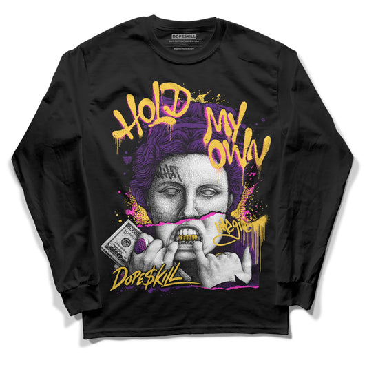Jordan 12 “Field Purple” DopeSkill Long Sleeve T-shirt Hold My Own Graphic Streetwear - Black