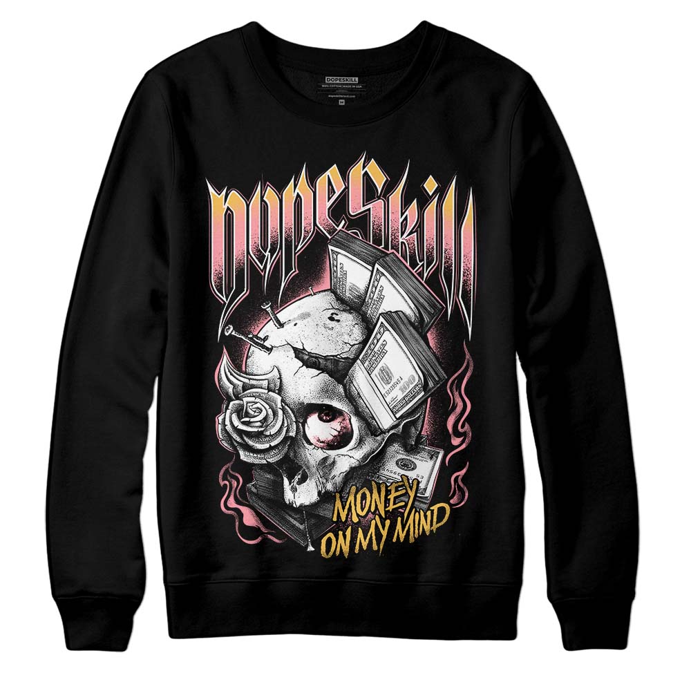 Jordan 3 GS “Red Stardust” DopeSkill Sweatshirt Money On My Mind Graphic Streetwear - Black