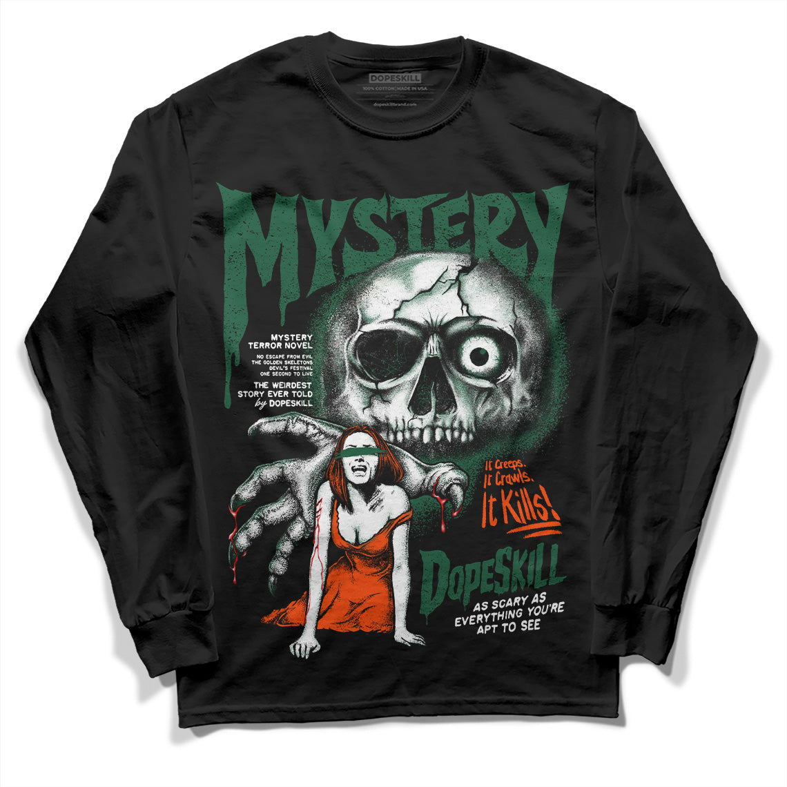 Dunk Team Dark Green Orange DopeSkill Long Sleeve T-Shirt Mystery Ghostly Grasp Graphic Streetwear - Black