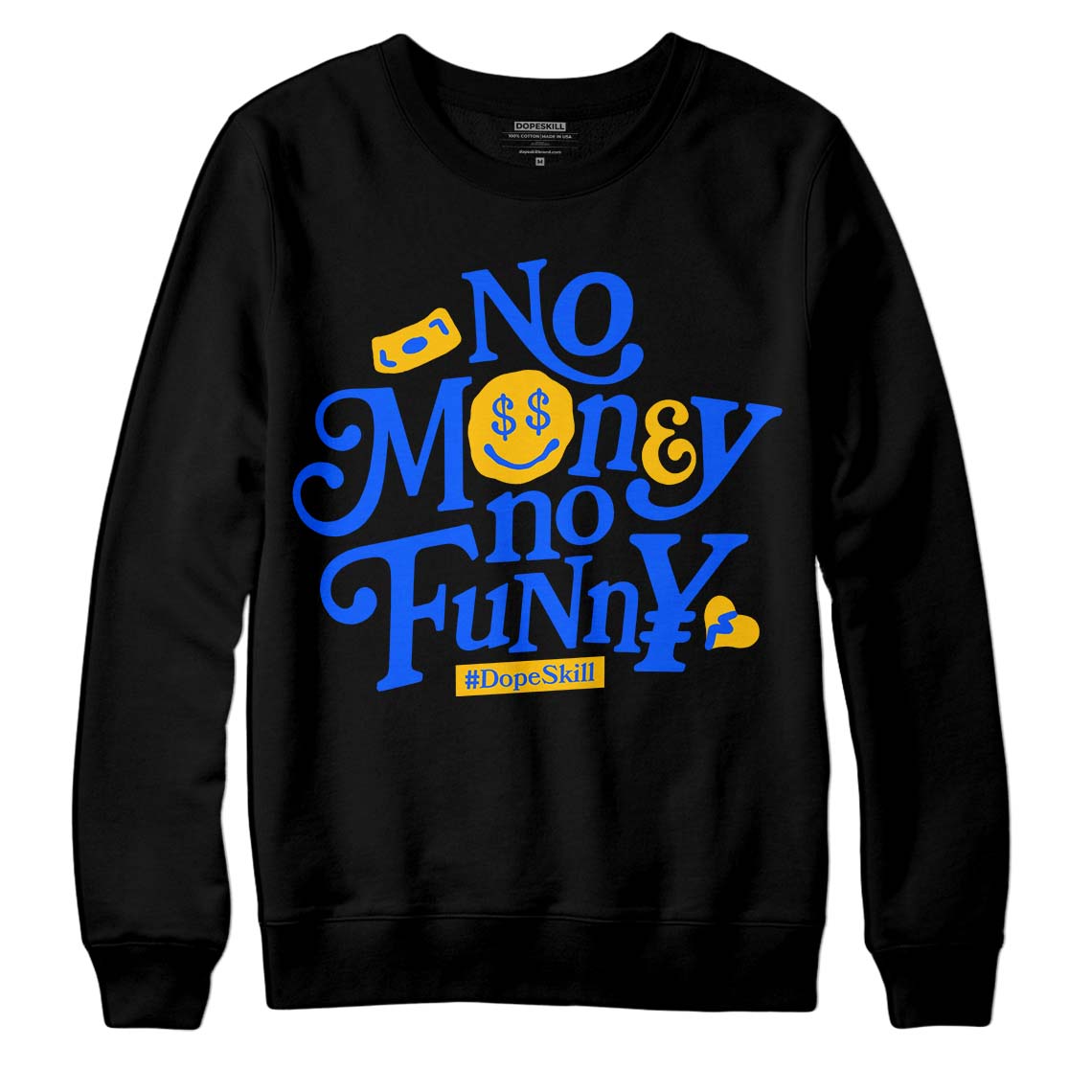 Royal Blue Sneakers DopeSkill Sweatshirt No Money No Funny Graphic Streetwear - Black