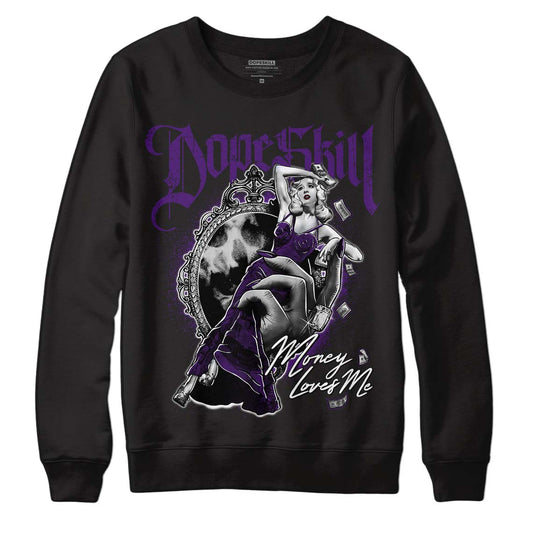 Jordan 12 “Field Purple” DopeSkill Sweatshirt Money Loves Me Graphic Streetwear - Black