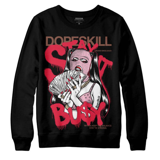 Dunk Low PRM Bacon DopeSkill Sweatshirt Stay It Busy Graphic Streetwear - Black