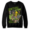 Dunk Low 'Chlorophyll' DopeSkill Sweatshirt Don't Kill My Vibe Graphic Streetwear - Black