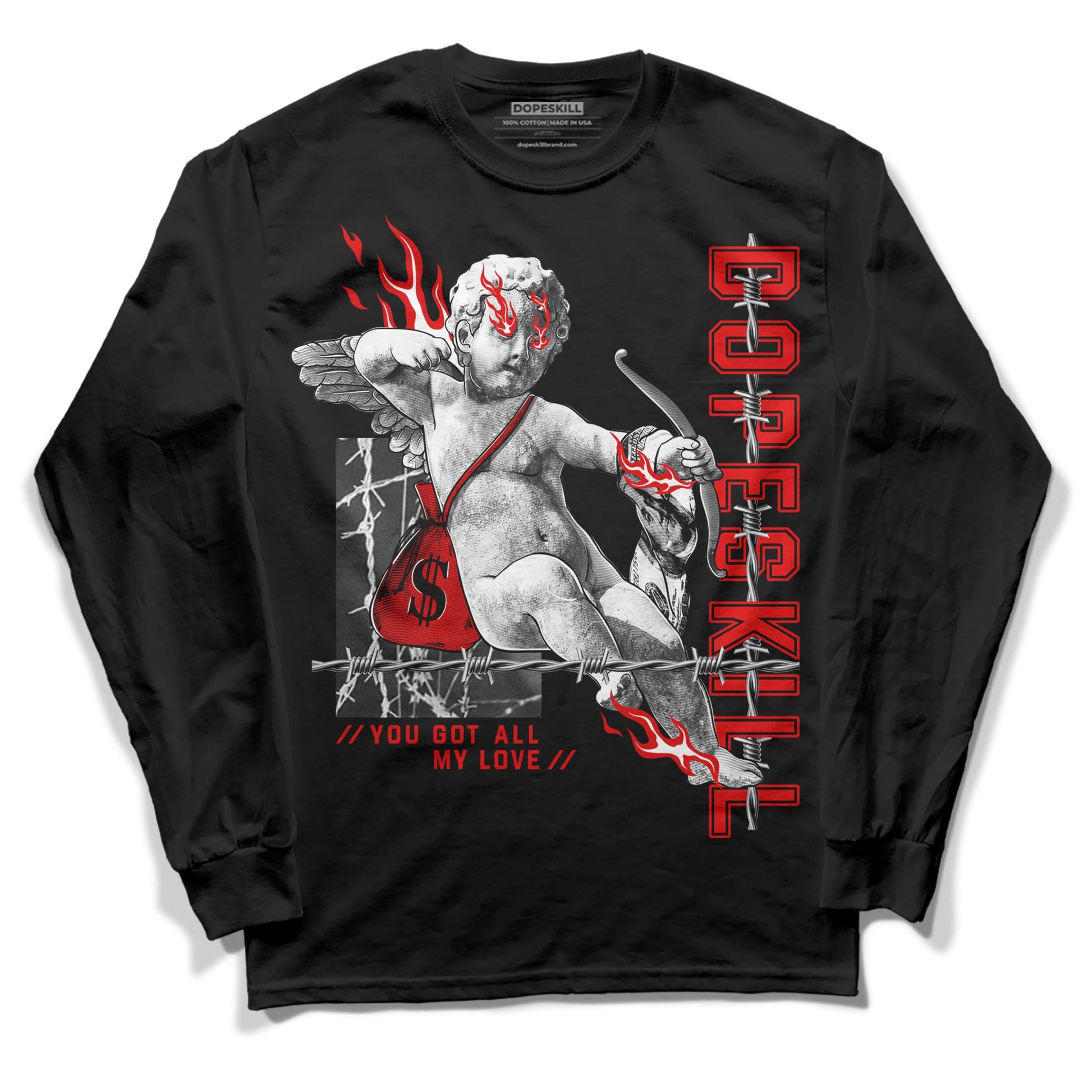 Jordan 4 Retro Red Cement DopeSkill Long Sleeve T-Shirt You Got All My Love Graphic Streetwear - Black