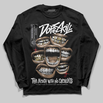 Jordan 5 Retro OG Black Metallic Reimagined DopeSkill Long Sleeve T-Shirt The Mouth With No Droughts Graphic Streetwear - Black