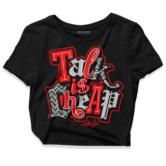 Jordan 12 “Cherry” DopeSkill Women's Crop Top Talk Is Chip Graphic Streetwear - Black 