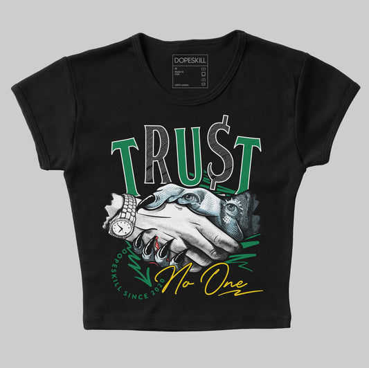 Jordan 5 “Lucky Green” DopeSkill Women's Crop Top Trust No One Graphic Streetwear - Black