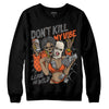 Jordan 3 Georgia Peach DopeSkill Sweatshirt Don't Kill My Vibe  Graphic Streetwear - Black