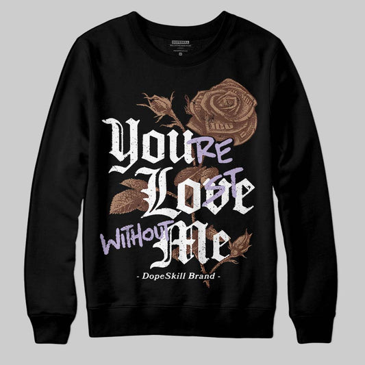 Harris Tweed x Wmns Dunk Low 'Sesame' DopeSkill Sweatshirt You’re Lost Without Me Graphic Streetwear - Black