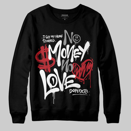 Jordan 14 Retro ‘Black Toe’ DopeSkill Sweatshirt No Money No Love Typo Graphic Streetwear - Black