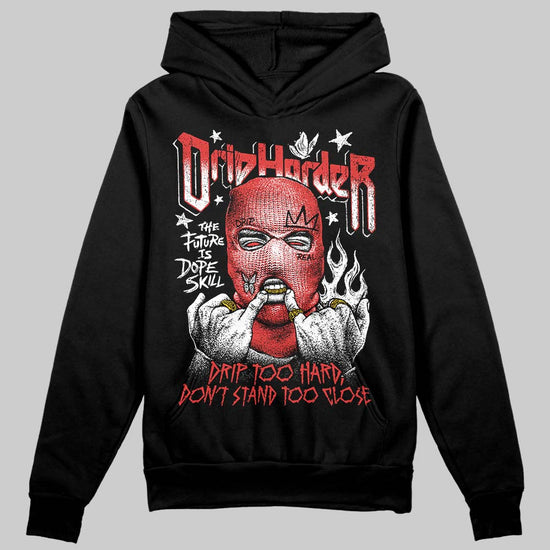 Jordan 6 “Reverse Infrared” DopeSkill Hoodie Sweatshirt Drip Harder Graphic Streetwear - black