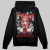 Jordan 6 “Reverse Infrared” DopeSkill Hoodie Sweatshirt Drip Harder Graphic Streetwear - black