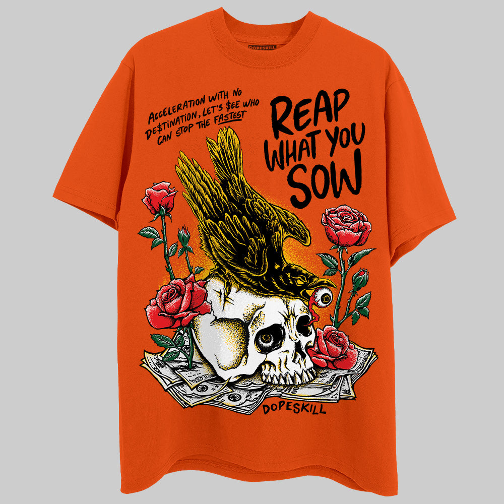 Orange, Black & White Sneakers DopeSkill Orange T-Shirt Reap What You Sow Graphic Streetwear