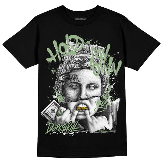 Jordan 4 Retro “Seafoam” DopeSkill T-Shirt Hold My Own Graphic Streetwear - Black