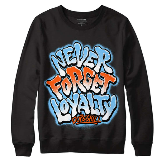 Dunk Low Futura University Blue DopeSkill Sweatshirt Never Forget Loyalty Graphic Streetwear - Black