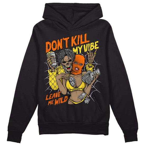 Jordan 4 Thunder DopeSkill Hoodie Sweatshirt Don't Kill My Vibe Graphic Streetwear - Black