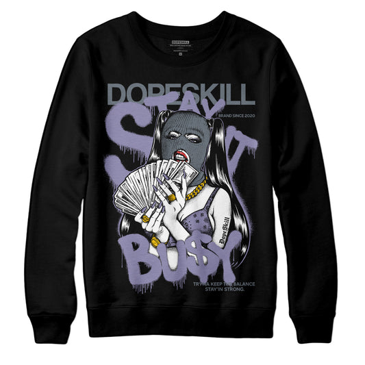 Jordan 5 Retro Low Indigo Haze DopeSkill Sweatshirt Stay It Busy Graphic Streetwear - Black